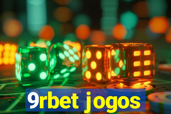 9rbet jogos